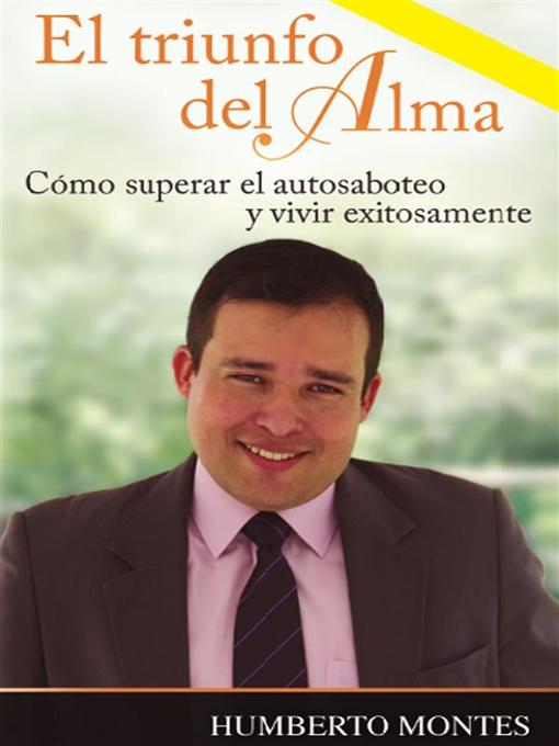 Title details for El Triunfo del Alma by Humberto Montes - Available